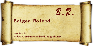 Briger Roland névjegykártya